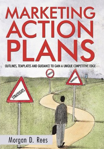 Marketing Action Plans by Morgan Rees